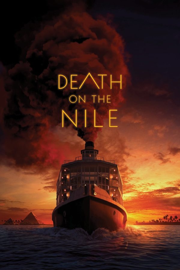 Poster for Death on the Nile. This poster features a creepy-looking photo of a boat, a key element to the storyline. The Egyptian pyramids in the background give more information about the setting of the movie.