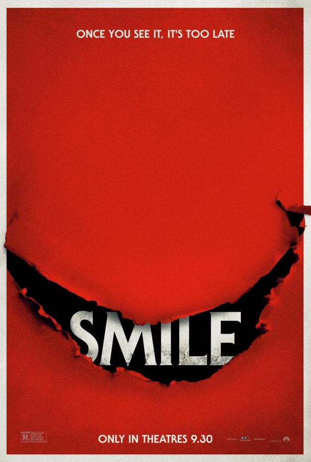 Smile+is+a+horror+film+released+on+September+30%2C+2022+by+Paramount+Pictures.The+film+sits+as+the+current+number+one+movie+in+theatres+for+the+second+consecutive+week.